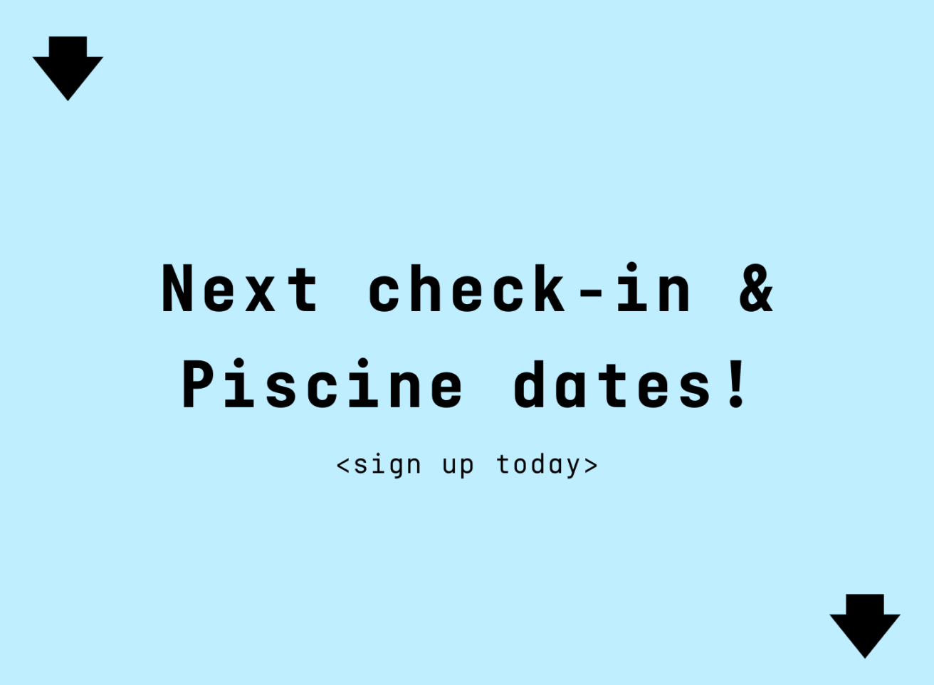 Hive Helsinki next Check-in and Piscine Dates 13.7.2023